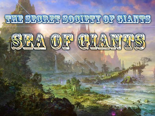 game pic for The secret society of giants: Sea of giants